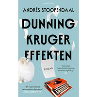 Andrés Stoopendaal Dunning-Kruger-effekten (bok, storpocket)