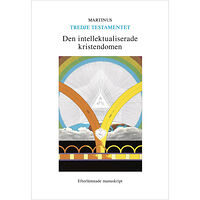Världsbild Förlag AB Den intellektualiserade kristendomen (inbunden)