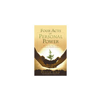 Denise Linn Four acts of personal power - healing your past and creating a positive fut (häftad, eng)