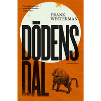 Frank Westerman Dödens dal (inbunden)