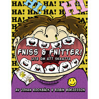 Johan Rockbäck Fniss & fnitter! Lite om att skratta (inbunden)