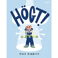 Rose Robbins Högt! (inbunden)