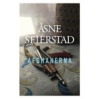 Åsne Seierstad Afghanerna (inbunden)