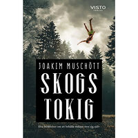 Joakim Muschött Skogstokig (bok, danskt band)