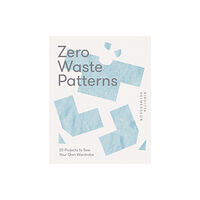 Birgitta Helmersson Zero Waste Patterns (häftad, eng)