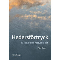 Påhl Ruin Hedersförtryck : så kan skolan motverka det (häftad)