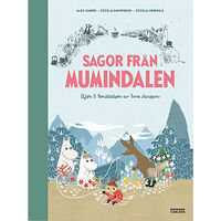 Tove Jansson Sagor från Mumindalen. Vägen till Mumindalen ; Mumintrollen och den magiska hatten ; Mumintrollen på hattifnattarnas ö (...