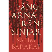 Salim Barakat Fångarna från Sinjar (inbunden)