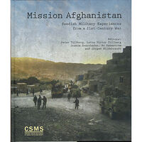 Santérus Förlag Mission Afghanistan: Swedish military experiences from a 21st-century war (inbunden)