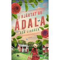 Åsa Liabäck I hjärtat av Ådala (pocket)