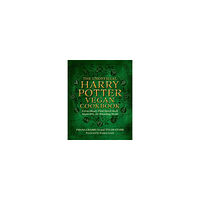 Imana Grashuis The Unofficial Harry Potter Vegan Cookbook (inbunden, eng)