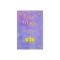 Quarto Publishing Group UK Fairy Magic, Fairy Magic A Handbook of Spe (inbunden, eng)