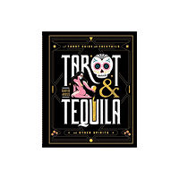 Simon & Schuster INC Tarot & Tequila (inbunden, eng)