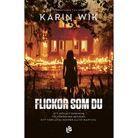 Karin Wik Flickor som du (inbunden)