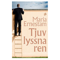 Maria Ernestam Tjuvlyssnaren (inbunden)