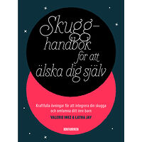 Valerie Inez Skugghandbok för att älska dig själv (inbunden)