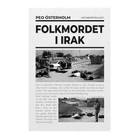 Peo Österholm Folkmordet i Irak (häftad)