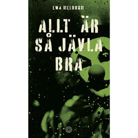 Ewa Meldrum Allt är så jävla bra (bok, danskt band)