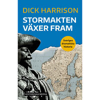 Dick Harrison Stormakten växer fram (bok, danskt band)