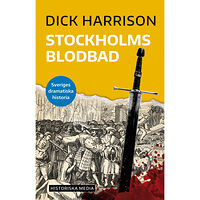 Dick Harrison Stockholms blodbad (bok, danskt band)