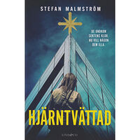 Stefan Malmström Hjärntvättad (inbunden)