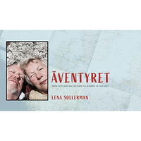 Lena Sollerman Äventyret (inbunden)