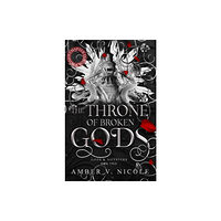 Amber V. Nicole The Throne of Broken Gods (pocket, eng)