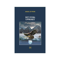 Samael Aun Weor Det stora upproret (inbunden)