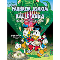 Don Rosa Farbror Joakim och Kalle Anka. Flykten från Förbjudna dalen (bok, kartonnage)