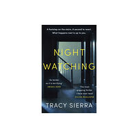 Tracy Sierra Nightwatching (häftad, eng)