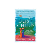 Phan Que Mai Nguyen Dust Child (pocket, eng)