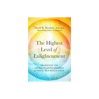 David R. Hawkins The Highest Level of Enlightenment (häftad, eng)