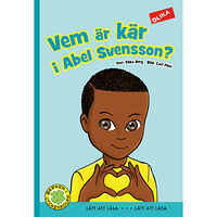 Ebba Berg Vem är kär i Abel Svensson? (inbunden)