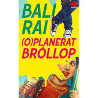 Bali Rai (O)planerat bröllop (pocket)