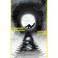 Jesper Larsson Den dagen den sorgen (pocket)