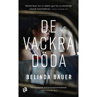 Belinda Bauer De vackra döda (pocket)