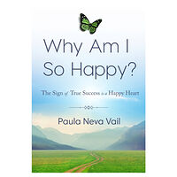 Paula Vail Why Am I So Happy? The sign of true sucess is a happy heart (häftad, eng)
