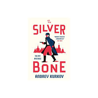 Andrey Kurkov The Silver Bone (häftad, eng)