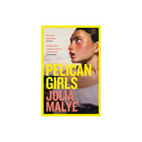 Julia Malye Pelican Girls (häftad, eng)