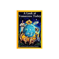 Leonard Cataldo A Look at Tomorrow Today (häftad, eng)