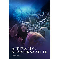 Penélope Siddiq Att få själva stjärnorna att le (häftad)