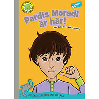 Ebba Berg Pardis Moradi är här! (inbunden)
