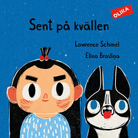 Lawrence Schimel Sent på kvällen (inbunden)