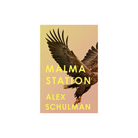 Alex Schulman Malma Station (häftad, eng)