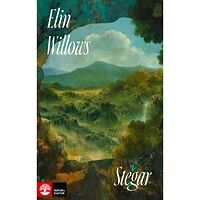 Elin Willows Stegar (inbunden)