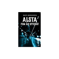 Mats Berggren Fem år efteråt (inbunden)