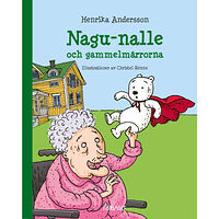 Förlaget M Nagu-nalle och gammelmårrorna (inbunden)