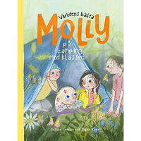 Lilla Piratförlaget Världens bästa Molly på camping med klassen (inbunden)