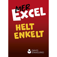 David Stavegård Mer Excel helt enkelt (häftad)