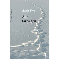 Bengt  Berg Allt tar vägen (bok, danskt band)